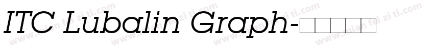 ITC Lubalin Graph字体转换